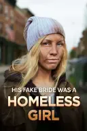 His Fake Bride Was a Homeless Girl