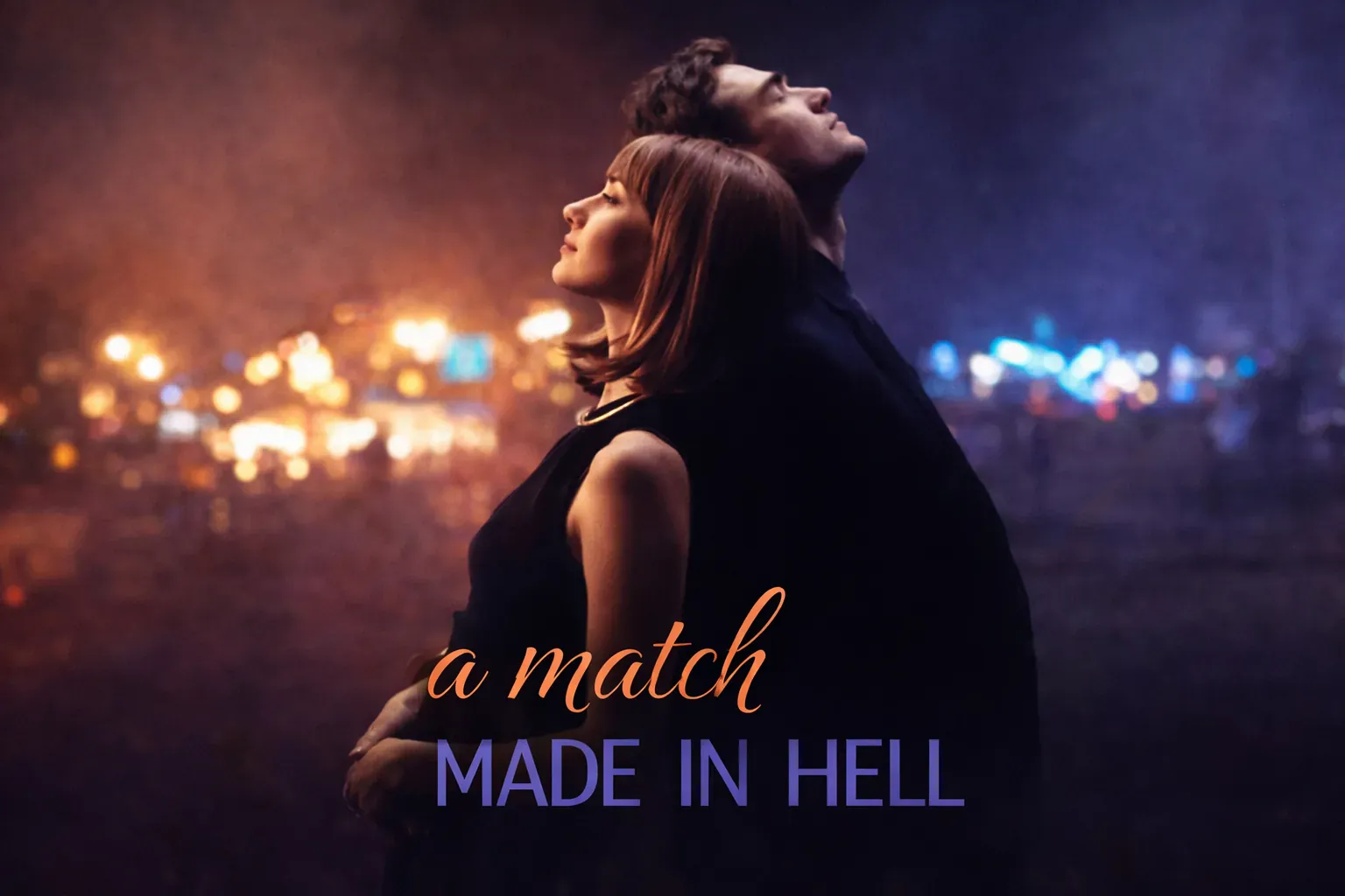 A Match Made in Hell