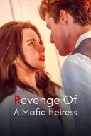 Revenge of a Mafia Heiress