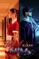 Maid to Love Him